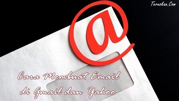Cara Membuat Email di Gmail dan Yahoo